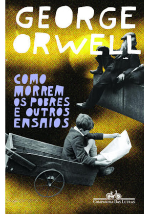 COMO MORREM OS POBRES E OUTROS ENSAIOS