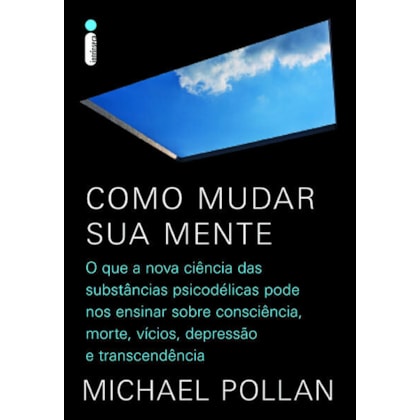 COMO MUDAR SUA MENTE