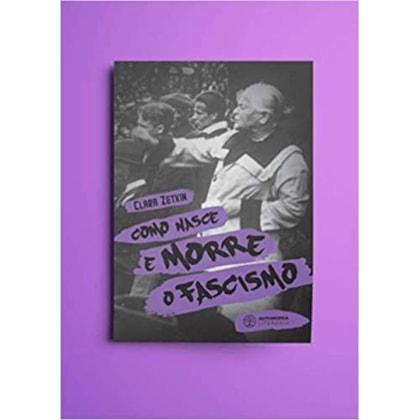 Como nasce e morre o fascismo