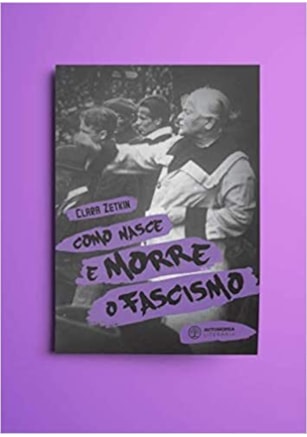 Como nasce e morre o fascismo