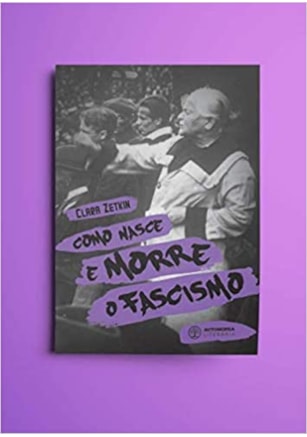 Como nasce e morre o fascismo