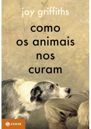 COMO OS ANIMAIS NOS CURAM