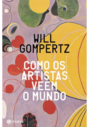 COMO OS ARTISTAS VEEM O MUNDO