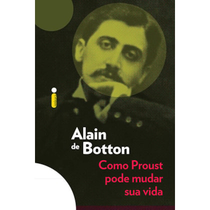COMO PROUST PODE MUDAR SUA VIDA