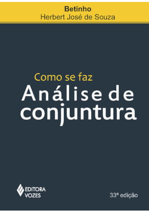 COMO SE FAZ ANÁLISE DE CONJUNTURA