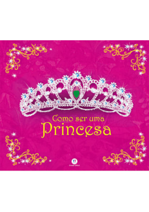 COMO SER UMA PRINCESA