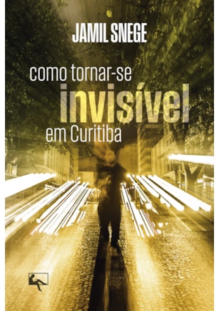 Como tornar-se invisível em Curitiba