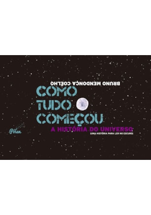 Como tudo começou