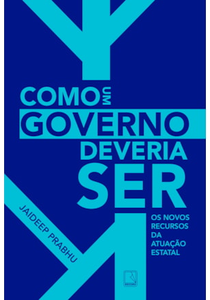 COMO UM GOVERNO DEVERIA SER