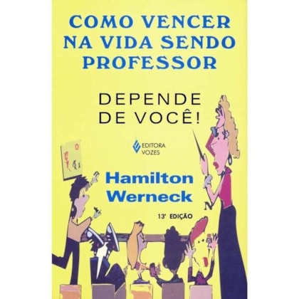 COMO VENCER NA VIDA SENDO PROFESSOR