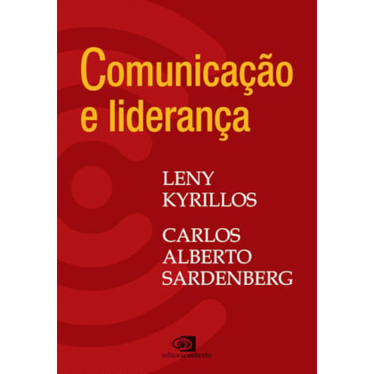 COMUNICAÇÃO E LIDERANÇA - VOLUME 1
