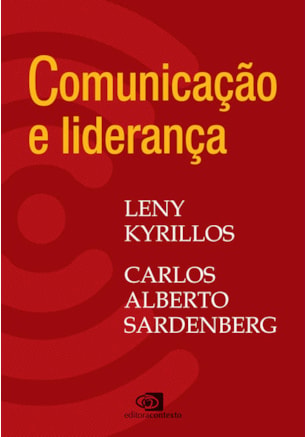 COMUNICAÇÃO E LIDERANÇA - VOLUME 1