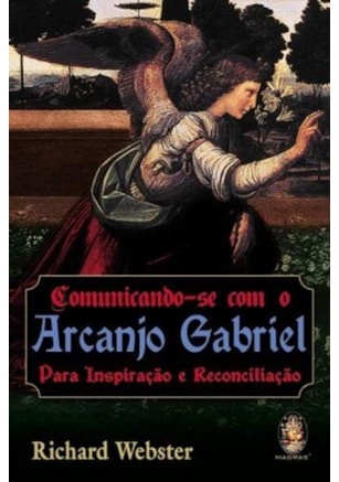 Comunicando-se com o Arcanjo Gabriel