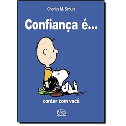 CONFIANÇA É... CONTAR COM VOCÊ
