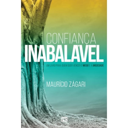 CONFIANÇA INABALÁVEL