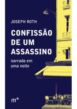 CONFISSÃO DE UM ASSASSINO