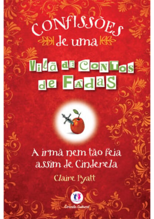 CONFISSÕES DE UMA VILÃ DE CONTOS DE FADAS