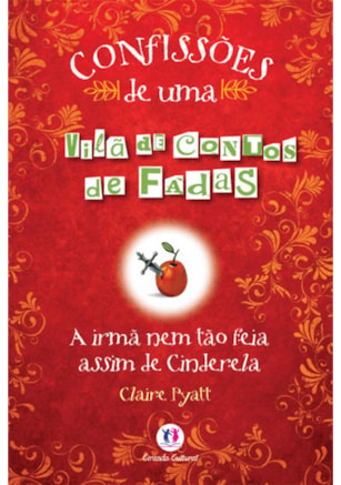 CONFISSÕES DE UMA VILÃ DE CONTOS DE FADAS