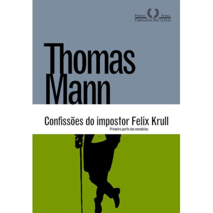 CONFISSÕES DO IMPOSTOR FELIX KRULL