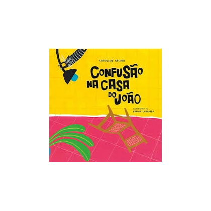 Confusão na casa de João