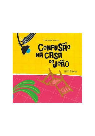 Confusão na casa de João