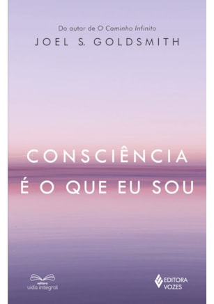 CONSCIÊNCIA É O QUE EU SOU