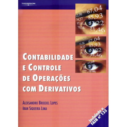 CONTABILIDADE E CONTROLE DE OPERAÇÕES COM DERIVATIVOS