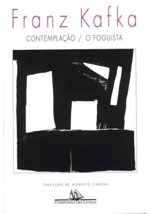 CONTEMPLAÇÃO / O FOGUISTA