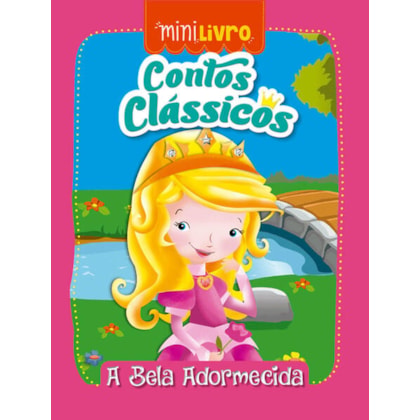 CONTOS CLÁSSICOS - A BELA ADORMECIDA