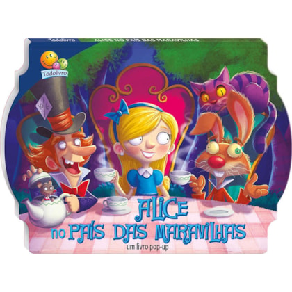 CONTOS CLÁSSICOS EM POP-UP: ALICE NO PAÍS...