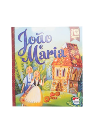 CONTOS DE FADA CLÁSSICOS: JOÃO E MARIA