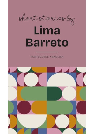 CONTOS DE LIMA BARRETO / SHORT STORIES BY LIMA BARRETO