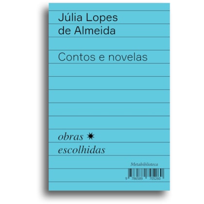 CONTOS E NOVELAS: OBRAS ESCOLHIDAS