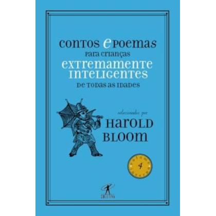 CONTOS E POEMAS PARA CRIANÇAS EXTREMAMENTE INTELIGENTES DE TODAS AS IDADES - VOL. 4 - INVERNO