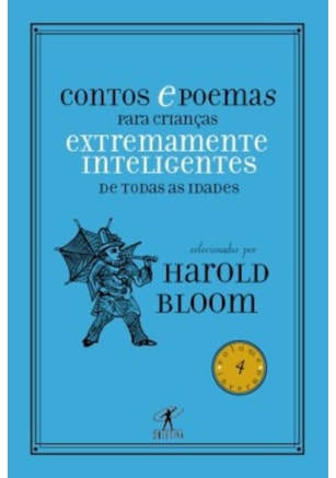CONTOS E POEMAS PARA CRIANÇAS EXTREMAMENTE INTELIGENTES DE TODAS AS IDADES - VOL. 4 - INVERNO