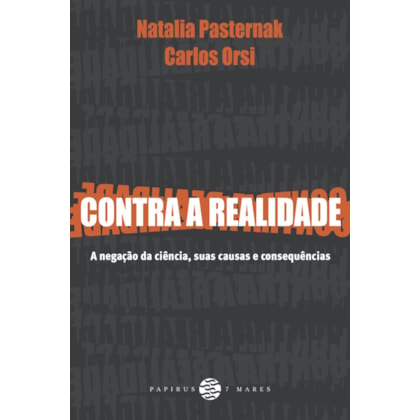 CONTRA A REALIDADE