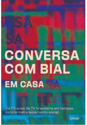 CONVERSA COM BIAL EM CASA