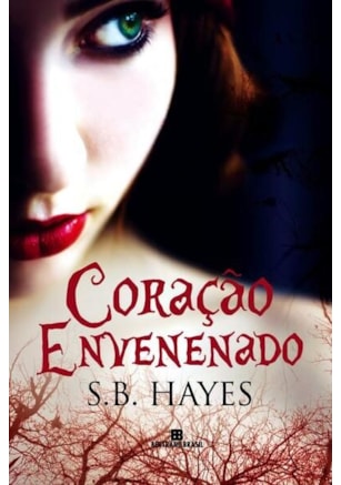 CORAÇÃO ENVENENADO