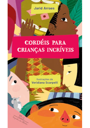 CORDÉIS PARA CRIANÇAS INCRÍVEIS
