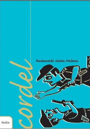 CORDEL : RAIMUNDO SANTA HELENA