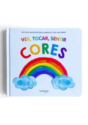 CORES - VER, TOCAR, SENTIR