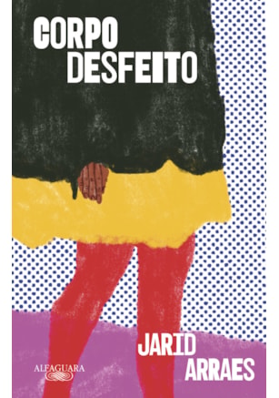CORPO DESFEITO