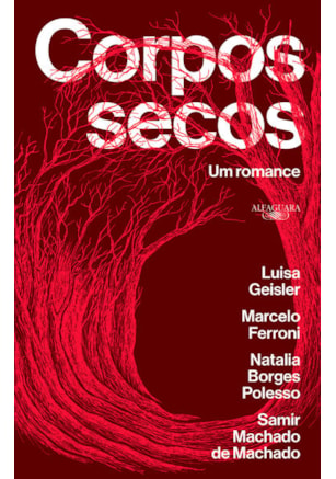 CORPOS SECOS: UM ROMANCE