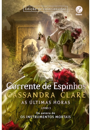 CORRENTE DE ESPINHOS (VOL. 3 AS ÚLTIMAS HORAS)