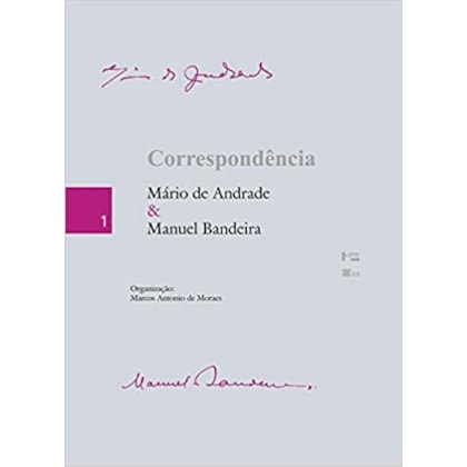 Correspondência Mário de Andrade e Manuel Bandeira