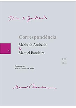 Correspondência Mário de Andrade e Manuel Bandeira