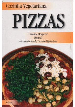 Cozinha Vegetariana Pizzas