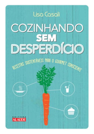 COZINHANDO SEM DESPERDÍCIO