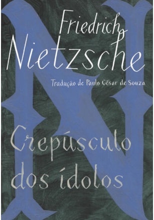 CREPÚSCULO DOS ÍDOLOS