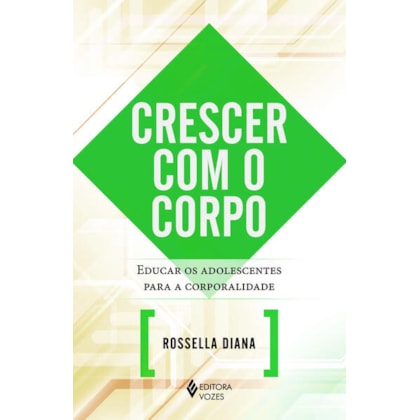 CRESCER COM O CORPO